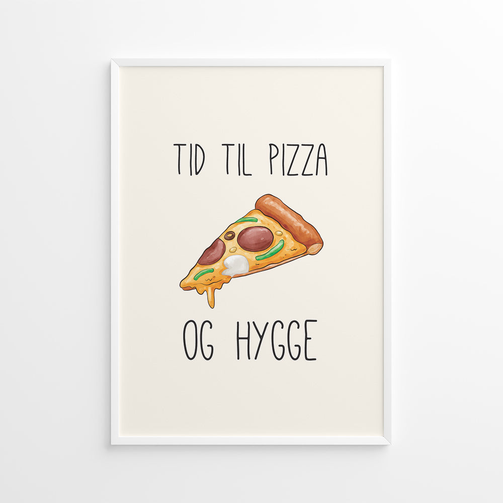 Tid Til Pizza & Hygge Plakat